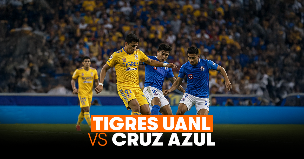 tigres vs cruz azul